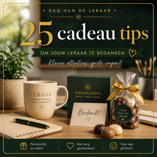 25 originele cadeautips voor de Dag van de Leraar - Wagemakers Koffie, Thee & Cadeau
