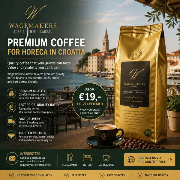 Coffee for Horeca in Croatia | Wagemakers Koffie, Thee & Cadeau