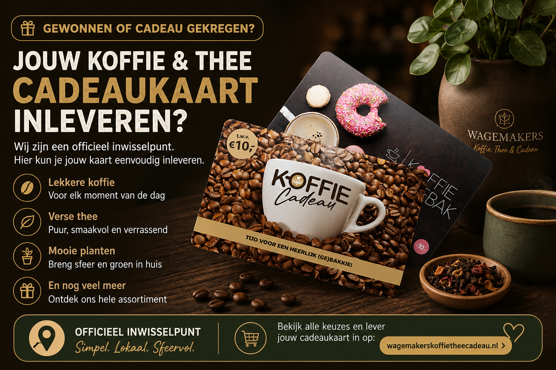 Koffie & Thee Cadeaukaart gewonnen of cadeau gekregen? Hier kun je hem officieel inleveren
