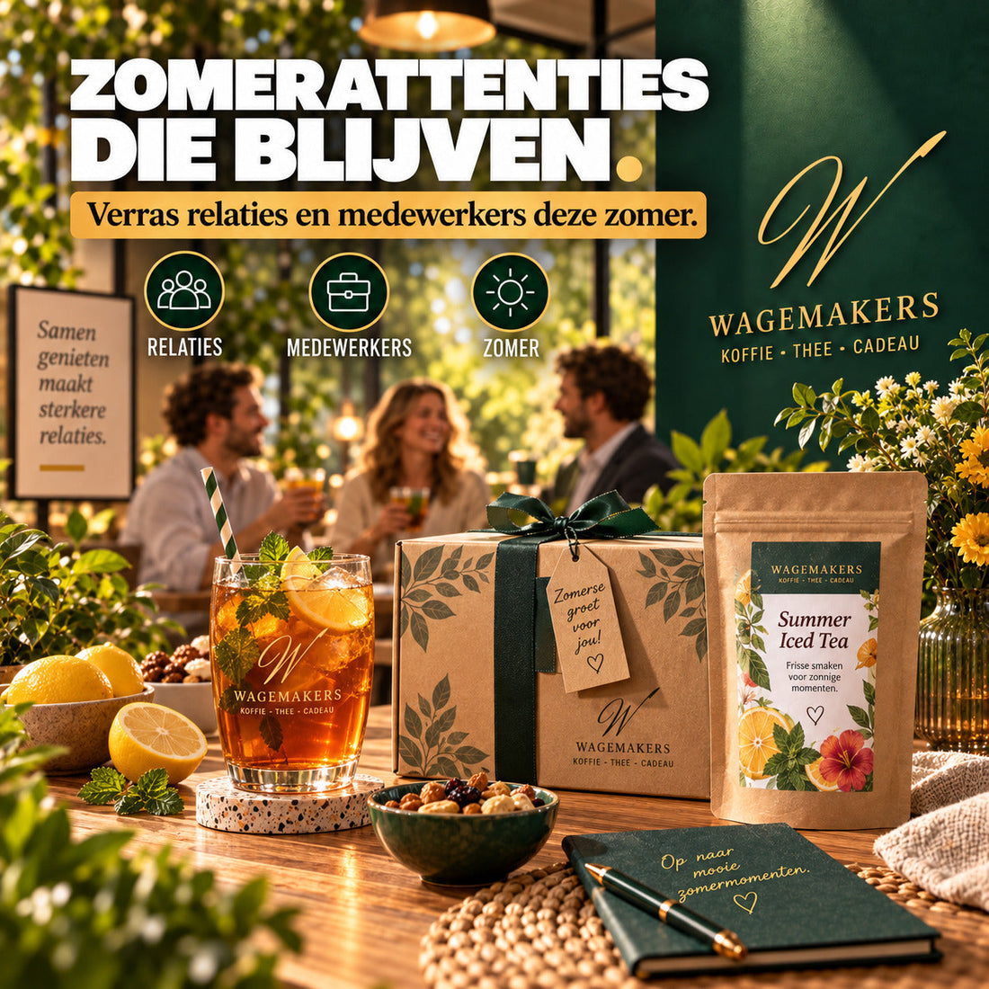 Zomerattenties voor klanten en medewerkers met ijsthee en zomerse cadeaus van Wagemakers