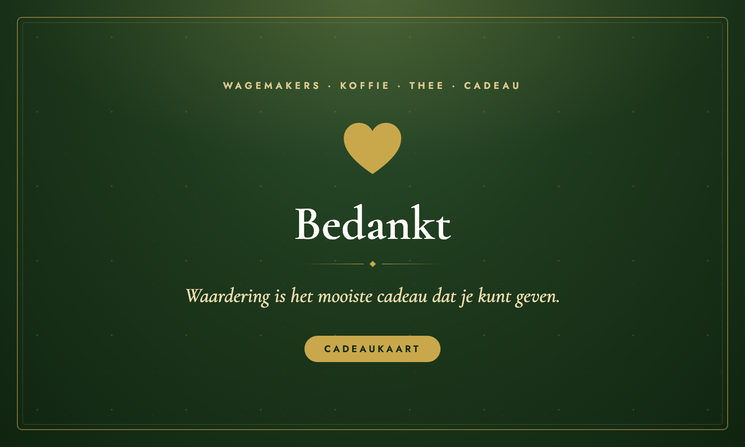 Bedankt Cadeaukaart van Wagemakers Koffie Thee Cadeau