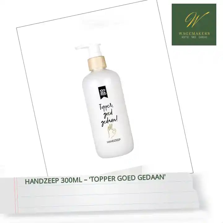 Handzeep 300ML &ndash; 'Topper Goed Gedaan' by@Outfy