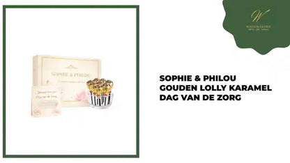 Sophie &amp; Philou Gouden Lolly Karamel dag van de zorg by@Outfy