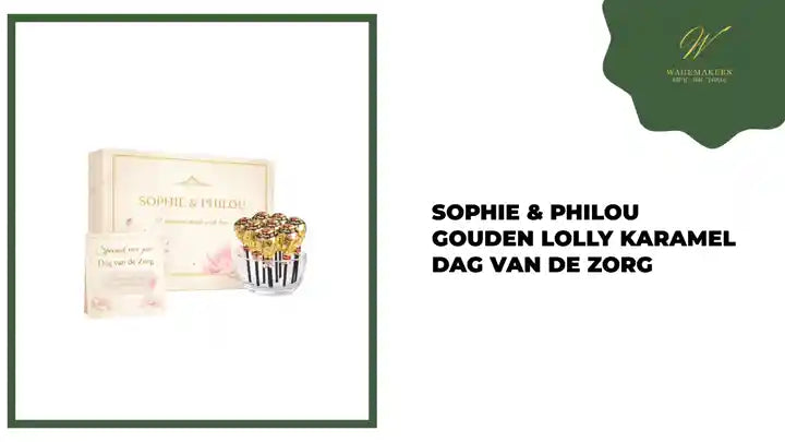 Sophie &amp; Philou Gouden Lolly Karamel dag van de zorg by@Outfy